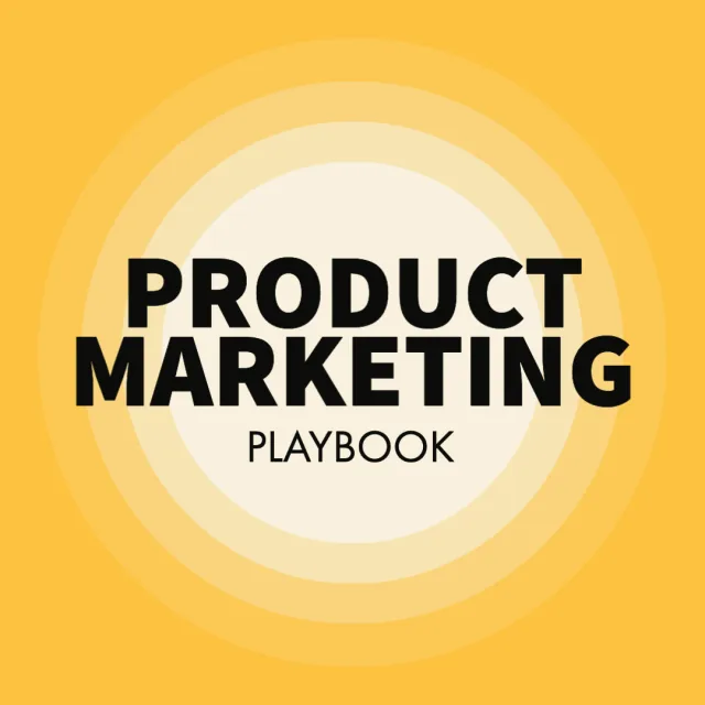Product Marketing Playbook podcast cover in yellow
